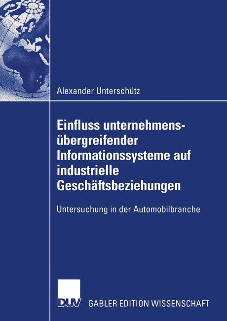 Einfluss unternehmensübergreifender Informationssysteme auf industrielle Geschäftsbeziehungen