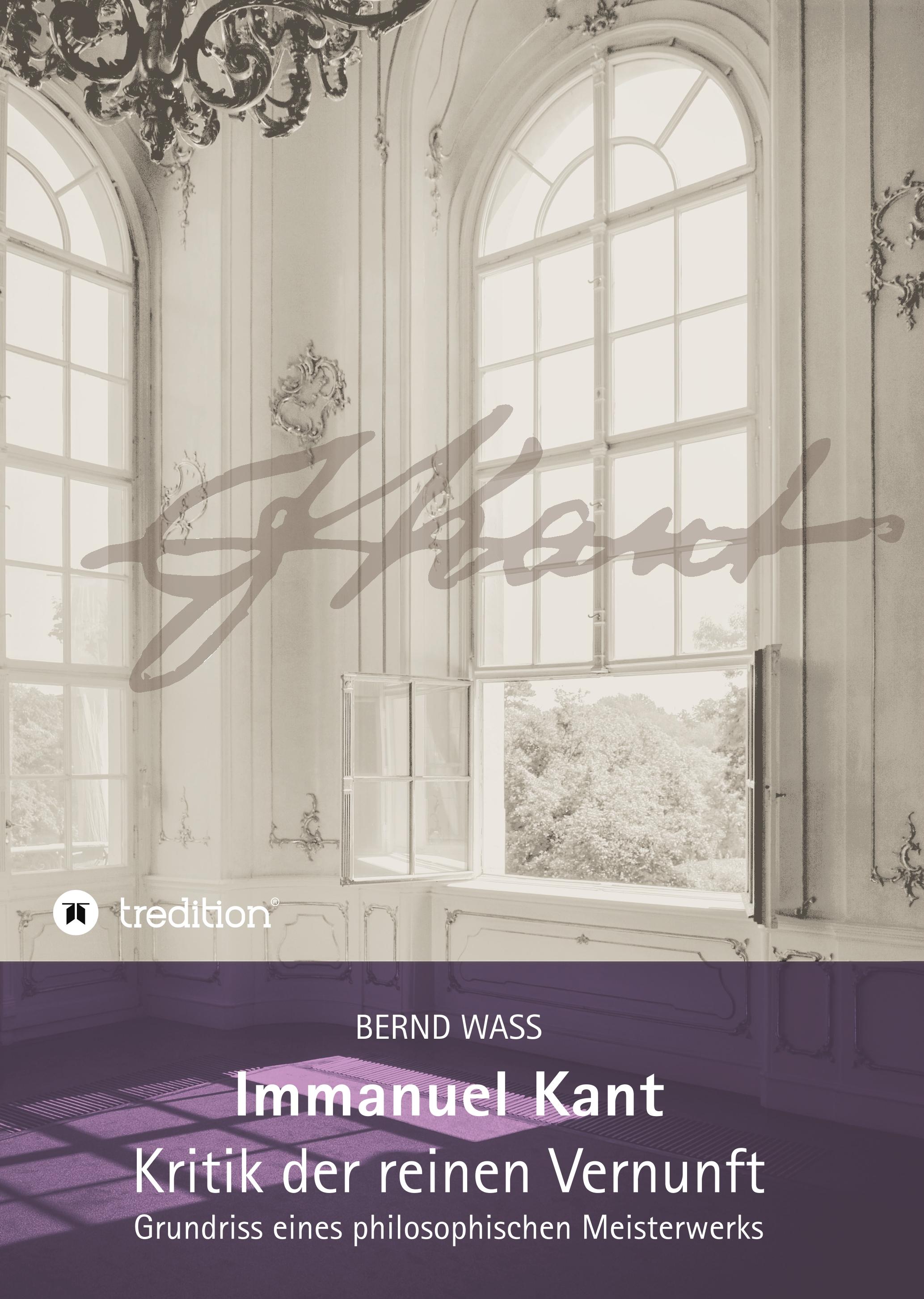 Immanuel Kant, Kritik der reinen Vernunft