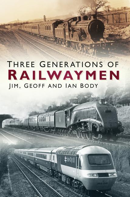 Three Generations of Railwaymen