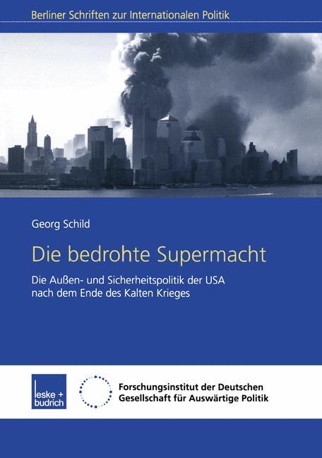 Die bedrohte Supermacht