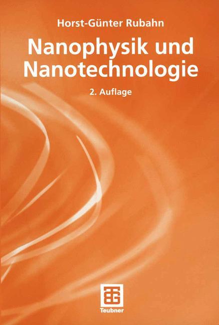 Nanophysik und Nanotechnologie