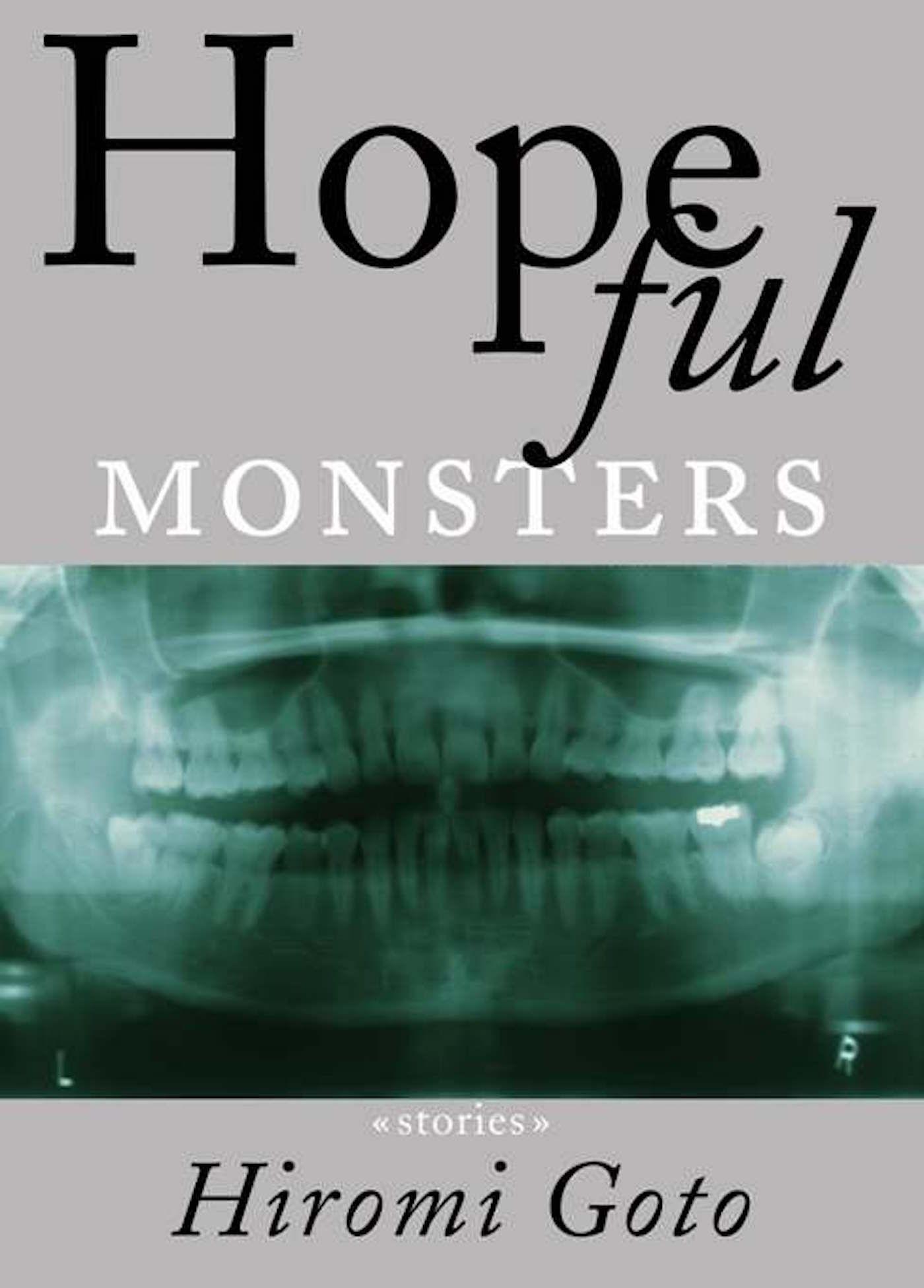 Hopeful Monsters