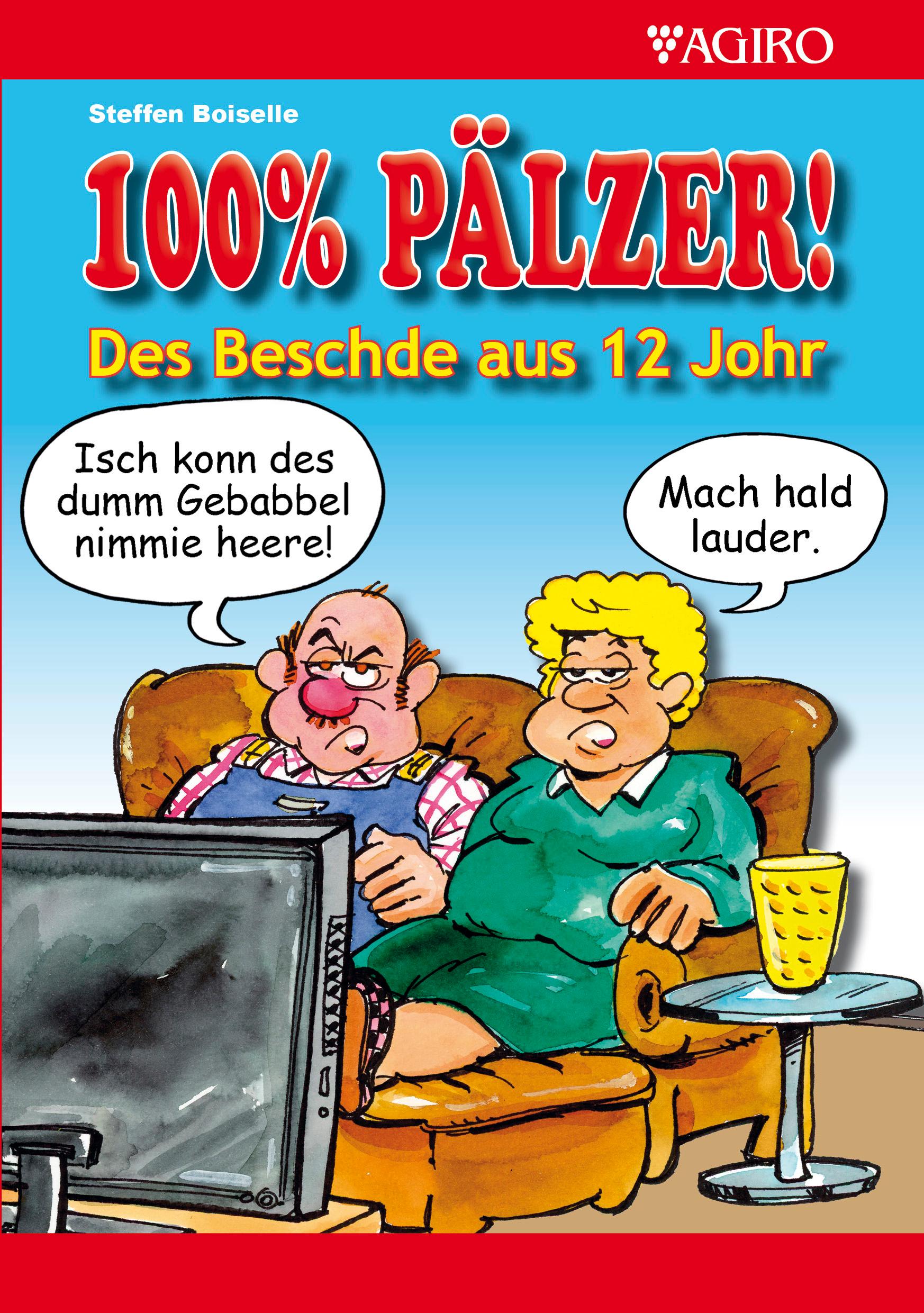 100% PÄLZER! Des Beschde aus 12 Johr