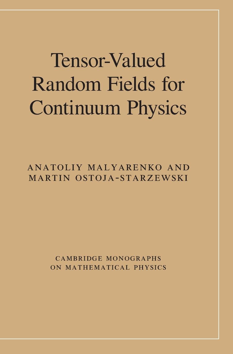 Tensor-Valued Random Fields for Continuum Physics