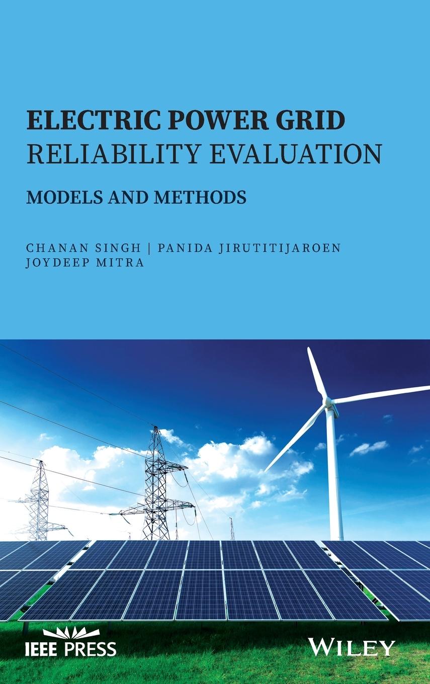 Electric Power Grid Reliability Evaluation