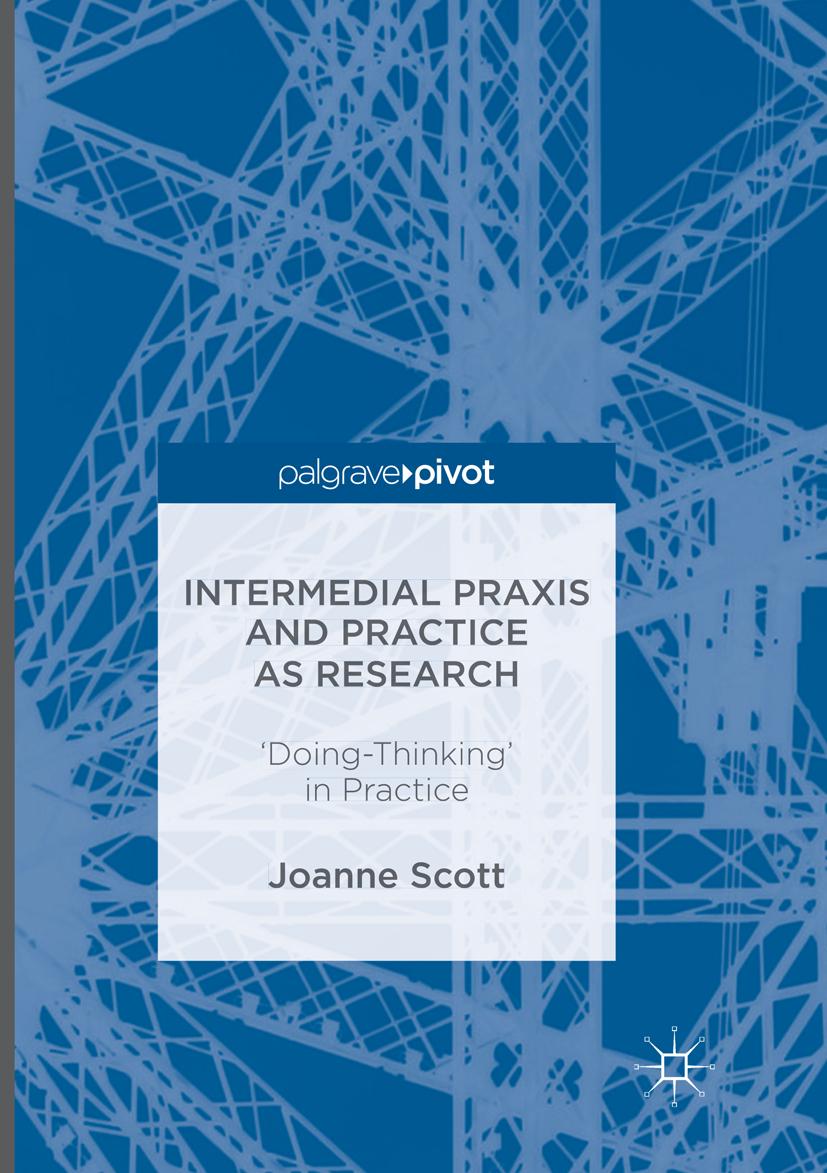 Intermedial PRAXIS and Practice as Research