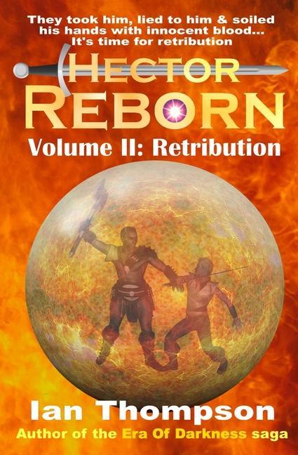 Hector Reborn: Volume II: Retribution