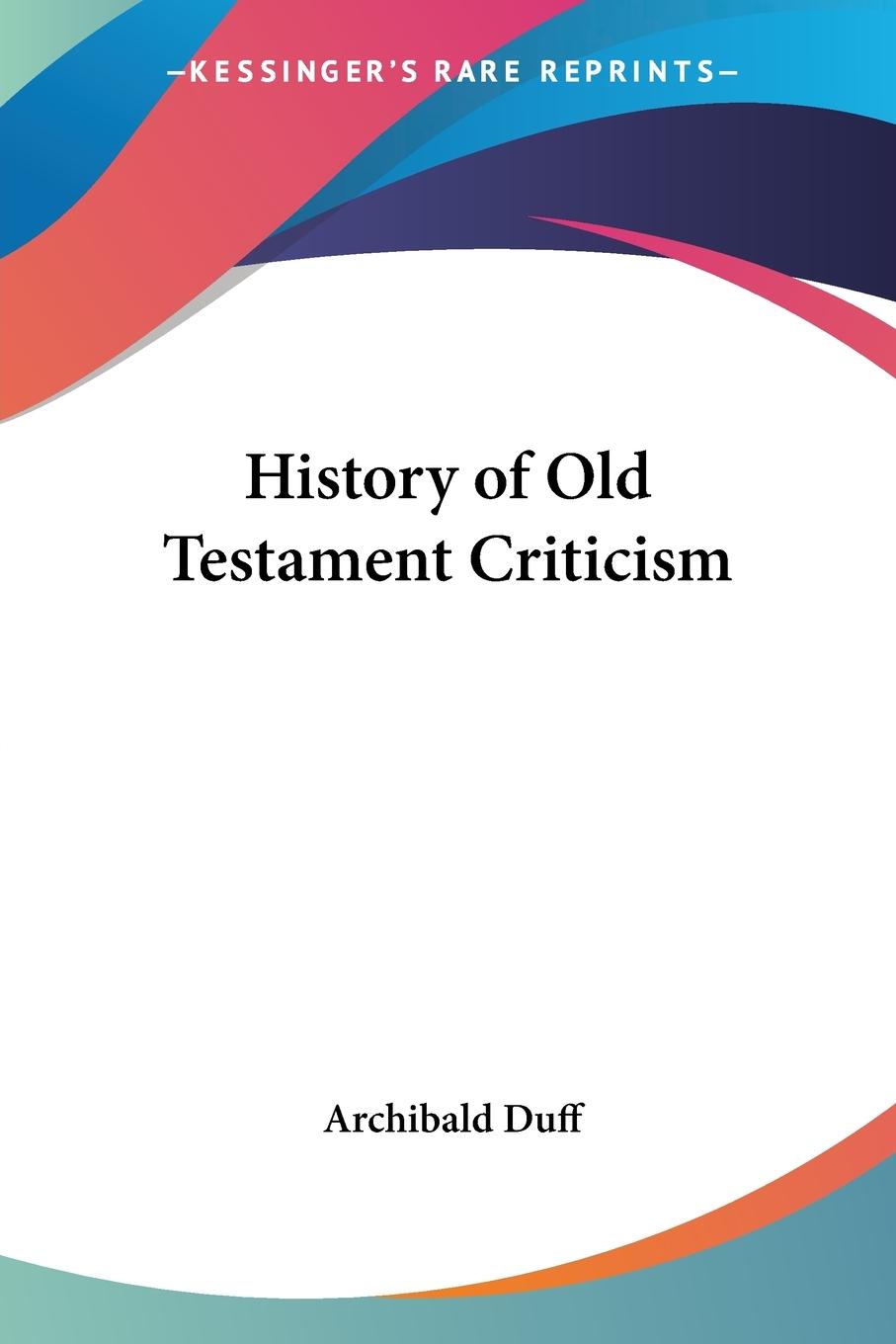 History of Old Testament Criticism