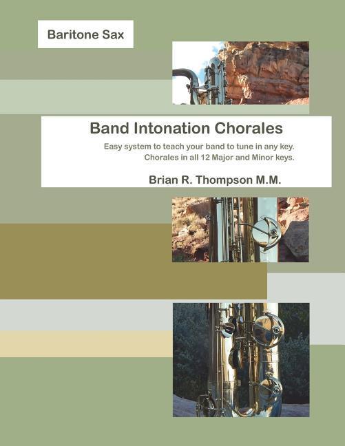 Baritone Saxophone, Band Intonation Chorales