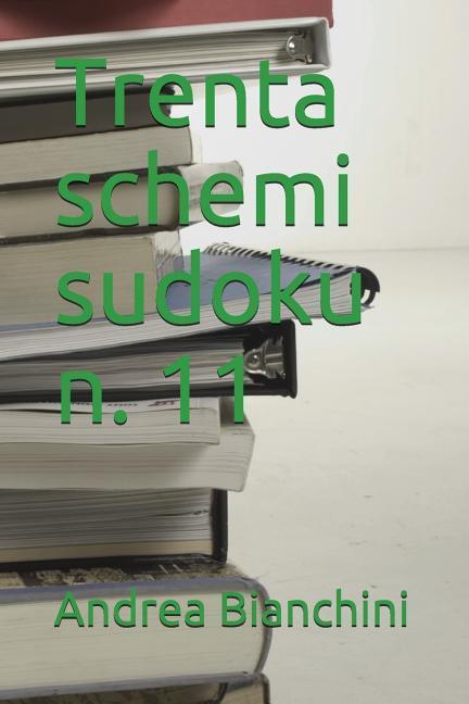 Trenta Schemi Sudoku N. 11