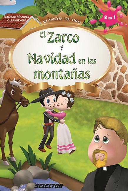 Zarco Y Navidad En Las Montañas, El