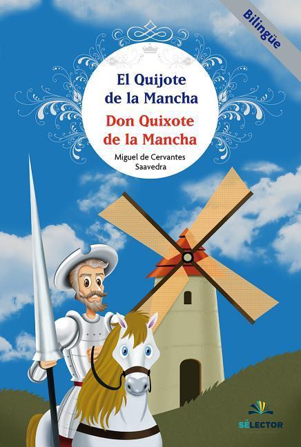 Quijote de la Mancha, El. Bilingüe