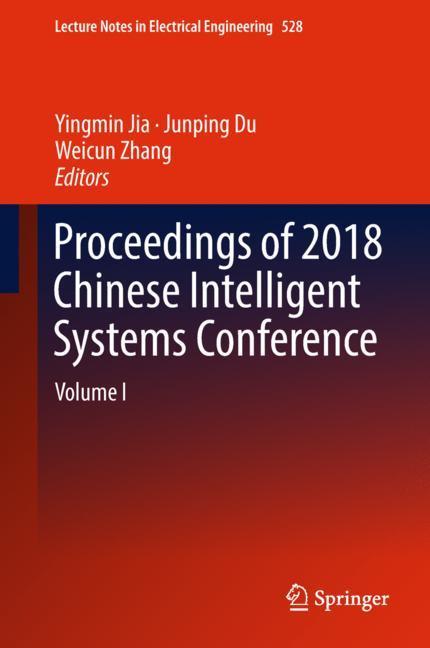 Proceedings of 2018 Chinese Intelligent Systems Conference