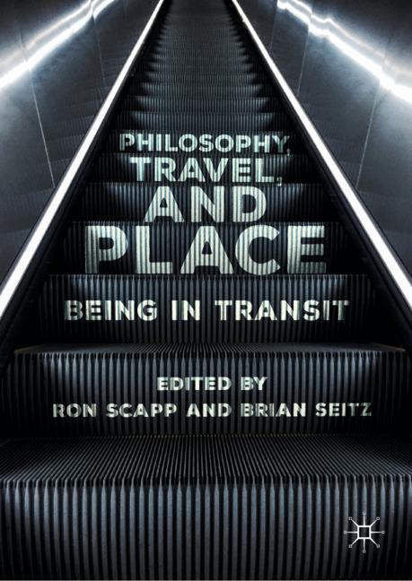 Philosophy, Travel, and Place