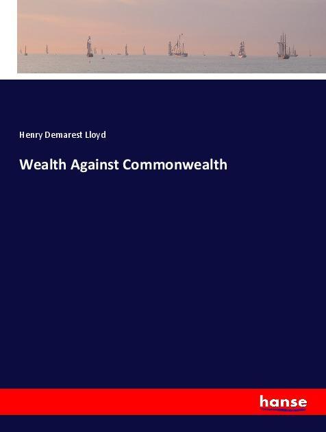 Wealth Against Commonwealth