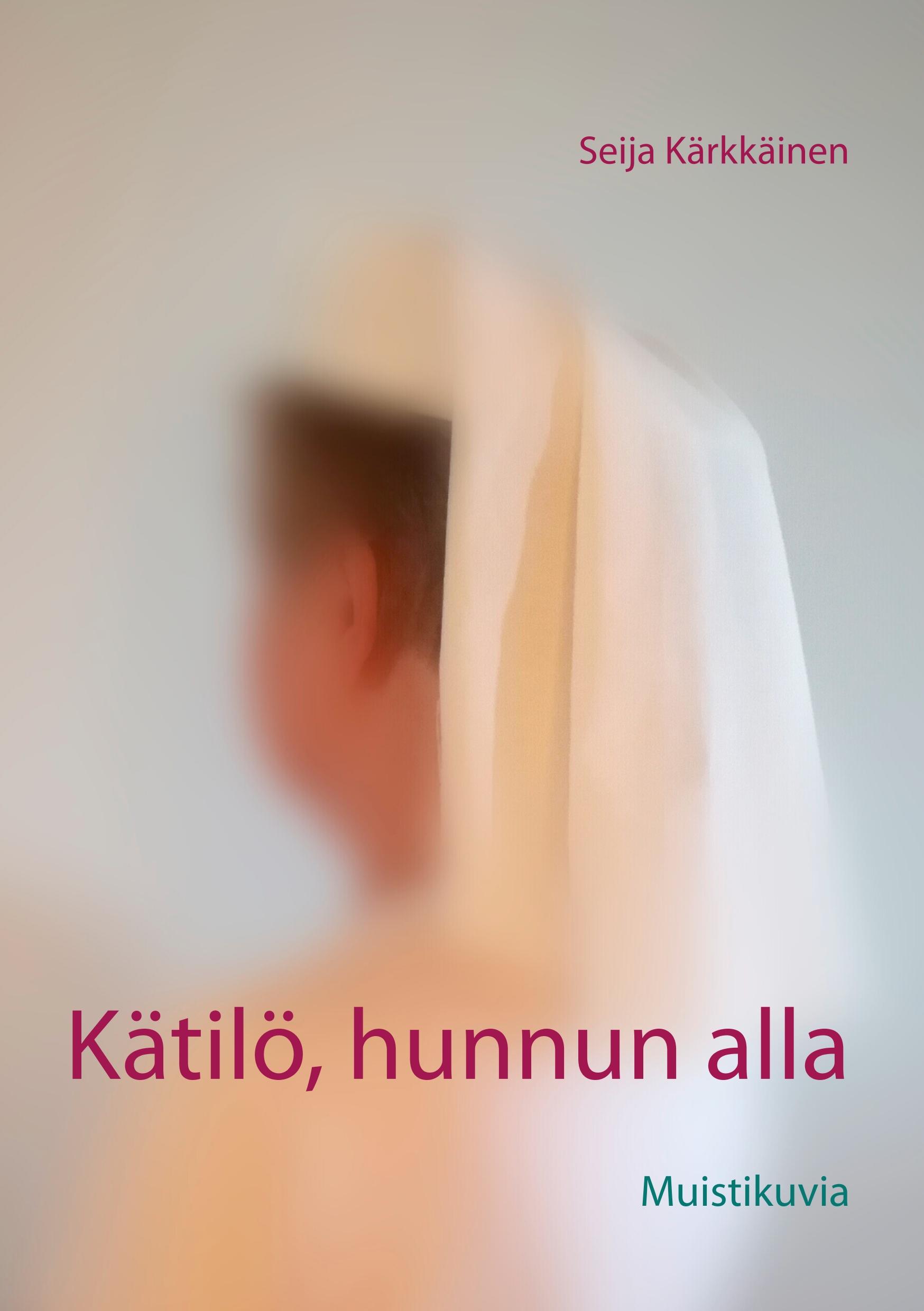 Kätilö, hunnun alla