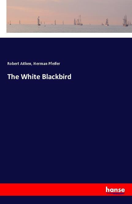 The White Blackbird