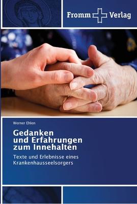 Gedanken und Erfahrungen zum Innehalten