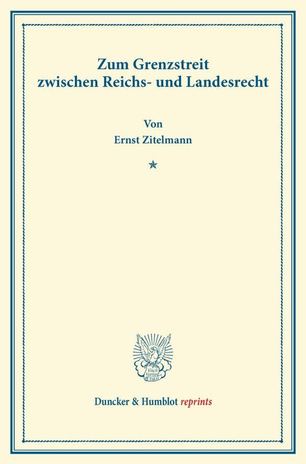 Zum Grenzstreit zwischen Reichs- und Landesrecht