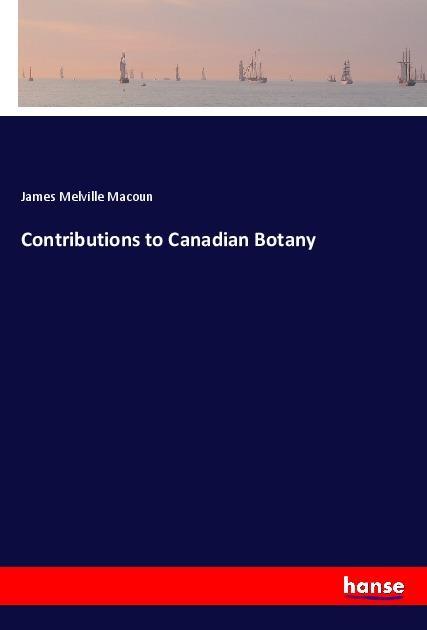 Contributions to Canadian Botany