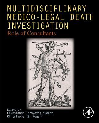 Multidisciplinary Medico-Legal Death Investigation