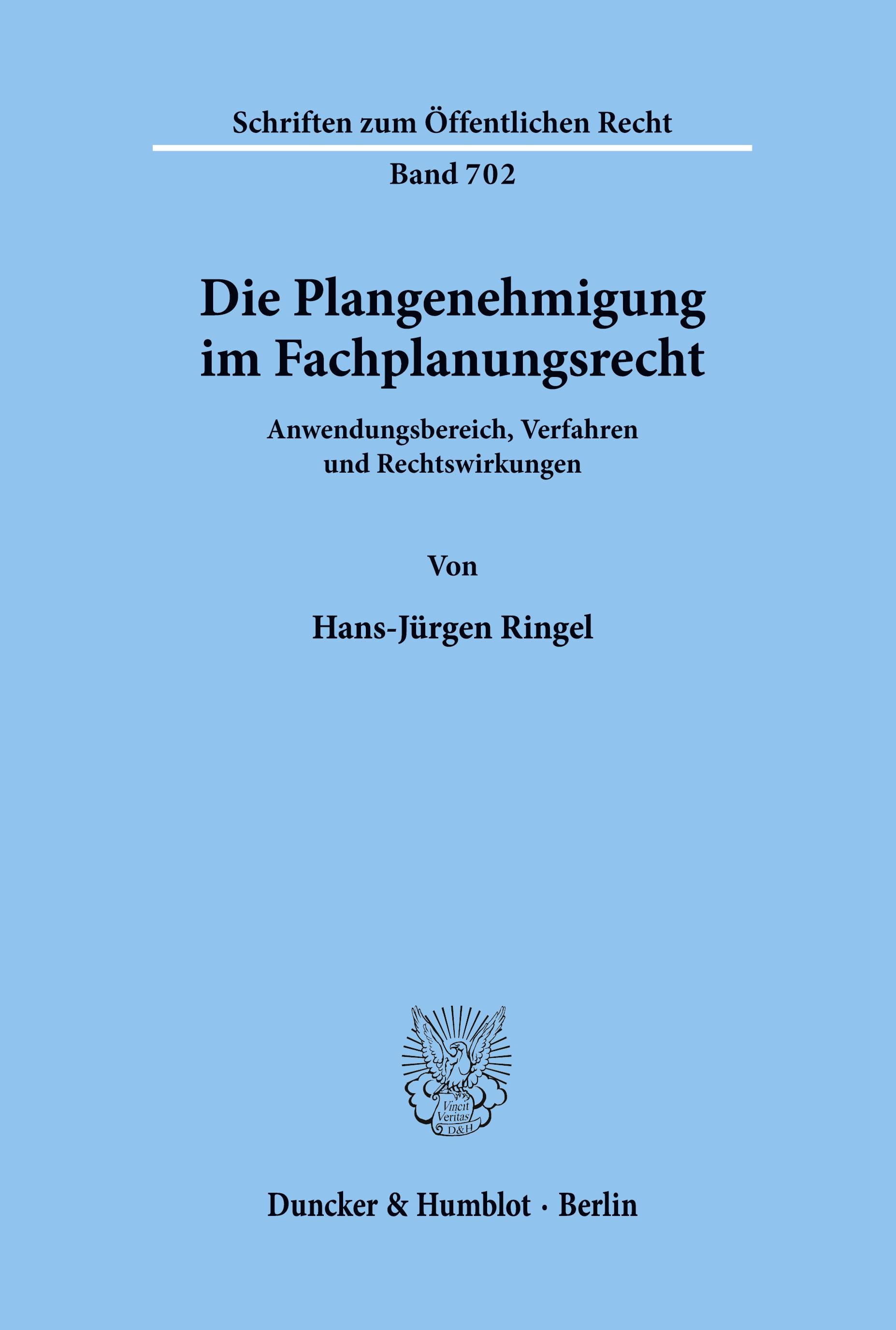 Die Plangenehmigung im Fachplanungsrecht.