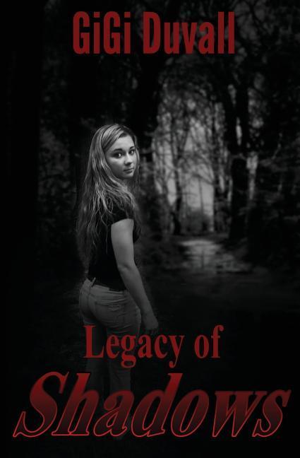 Legacy of Shadows