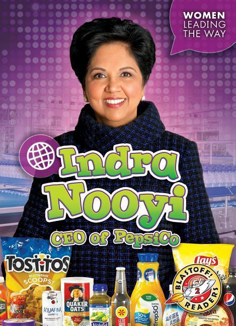 Indra Nooyi: CEO of Pepsico