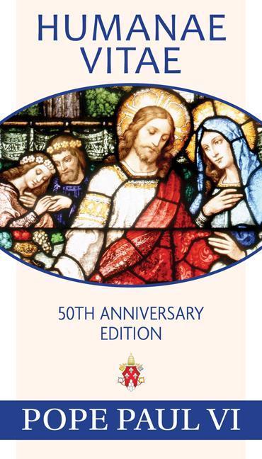 Humanae Vitae, 50th Anniversary Edition