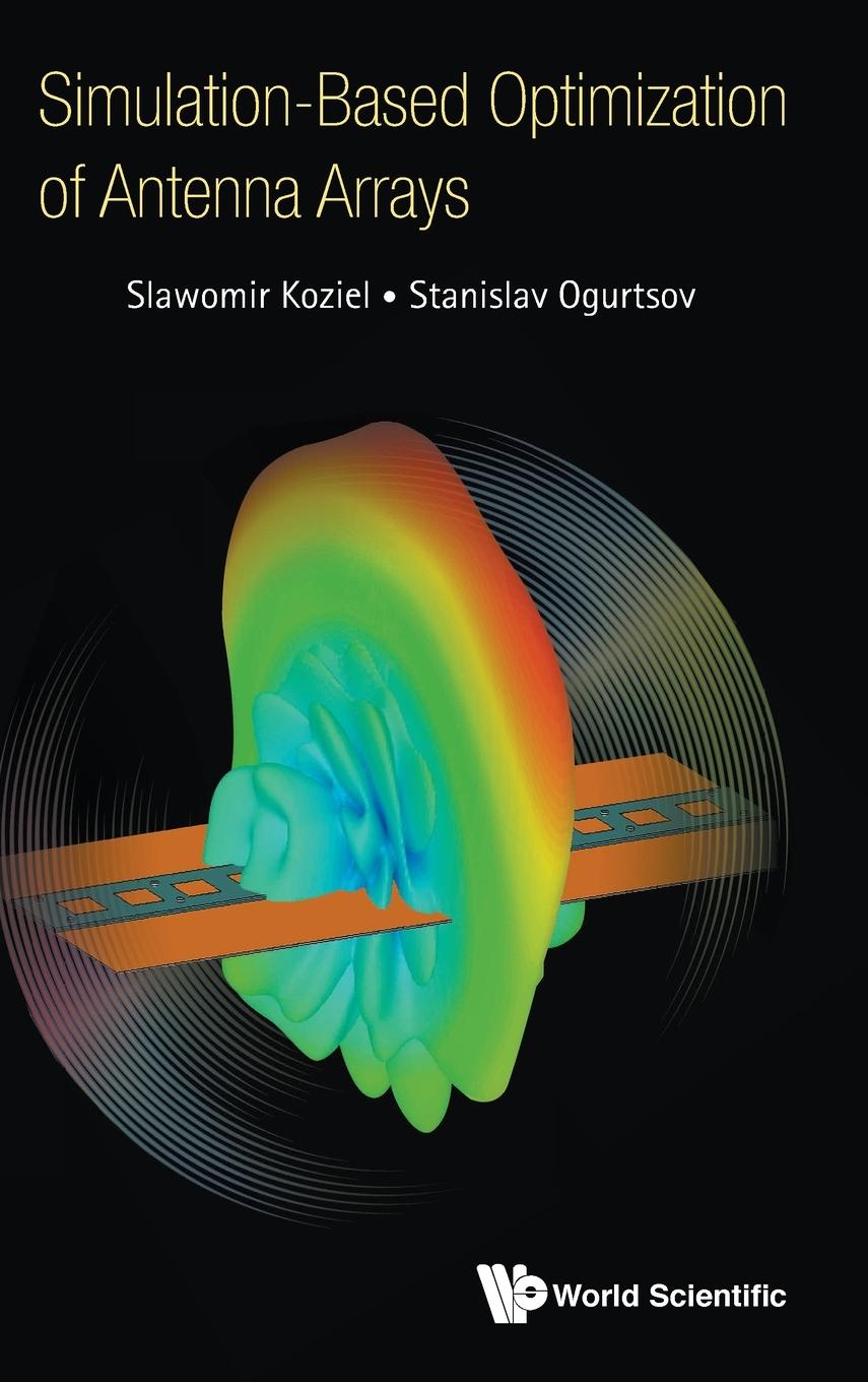 SIMULATION-BASED OPTIMIZATION OF ANTENNA ARRAYS