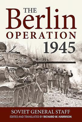 The Berlin Operation 1945