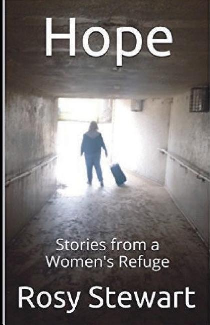 Hope: Stories from a Women's Refuge