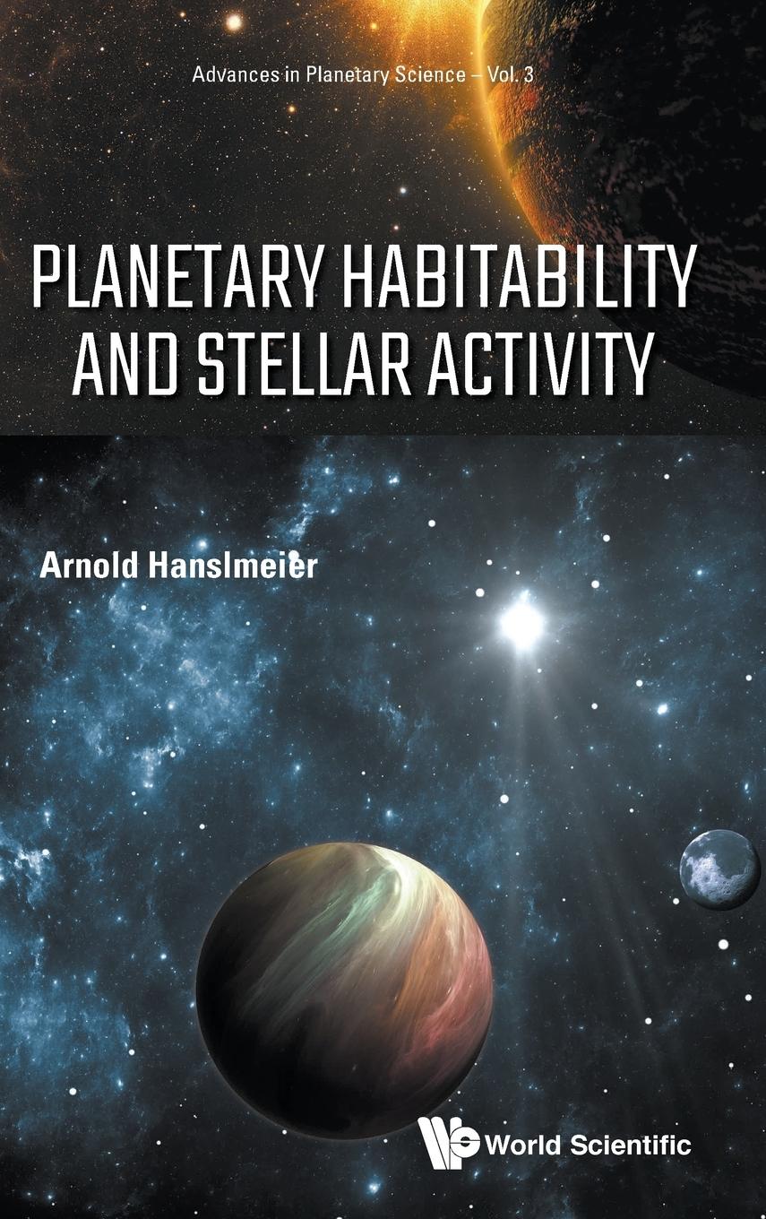 PLANETARY HABITABILITY AND STELLAR ACTIVITY