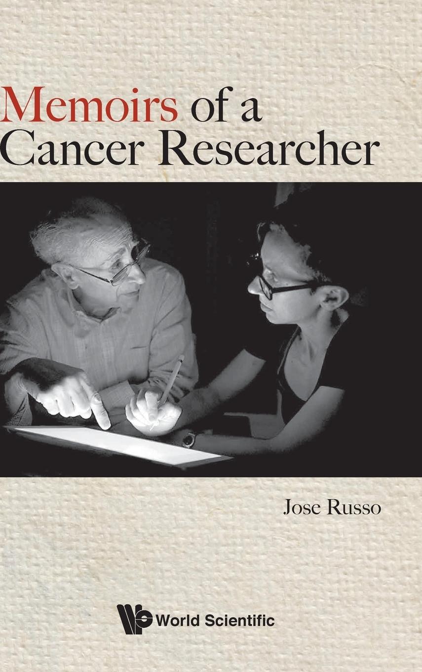 MEMOIRS OF A CANCER RESEARCHER