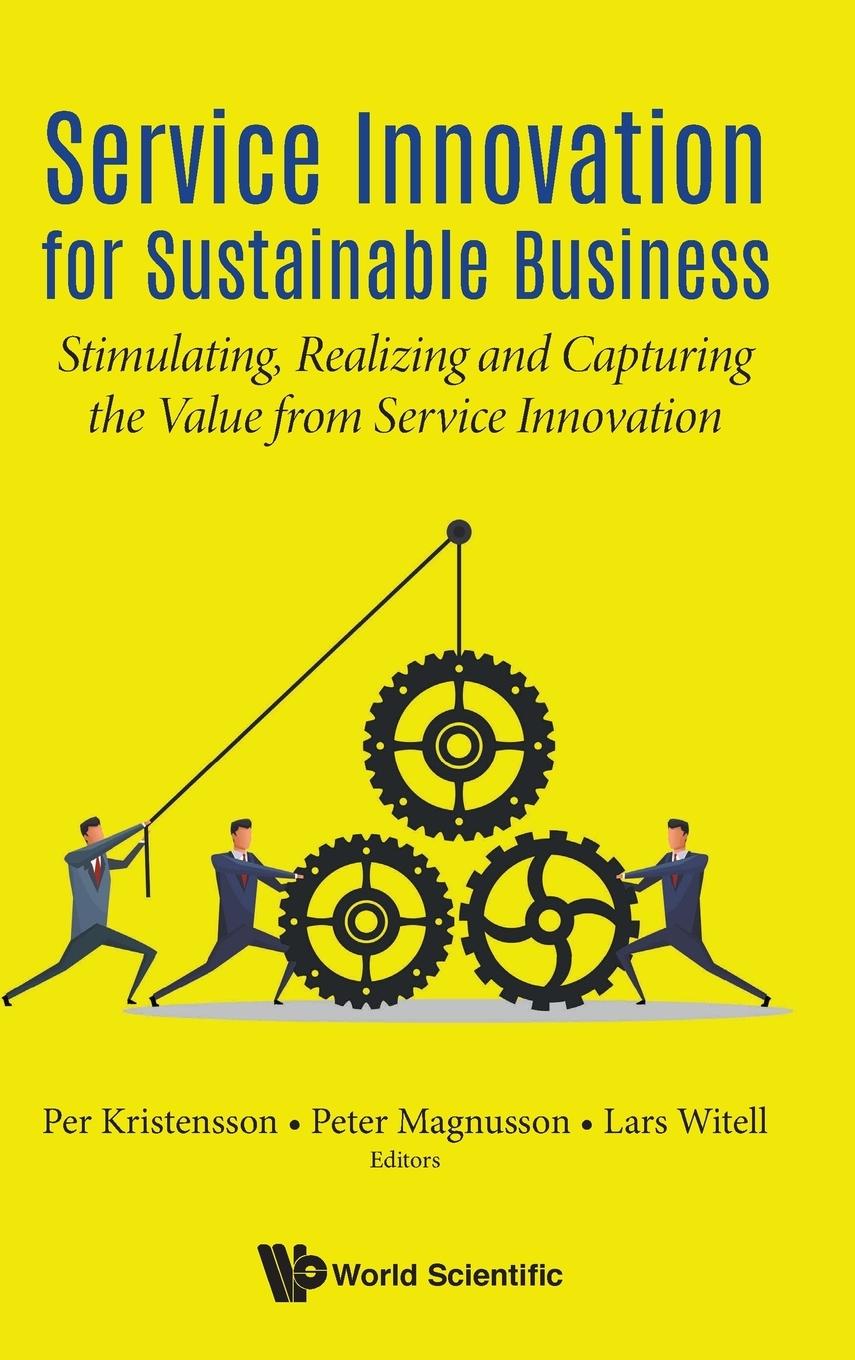 SERVICE INNOVATION FOR SUSTAINABLE BUSINESS