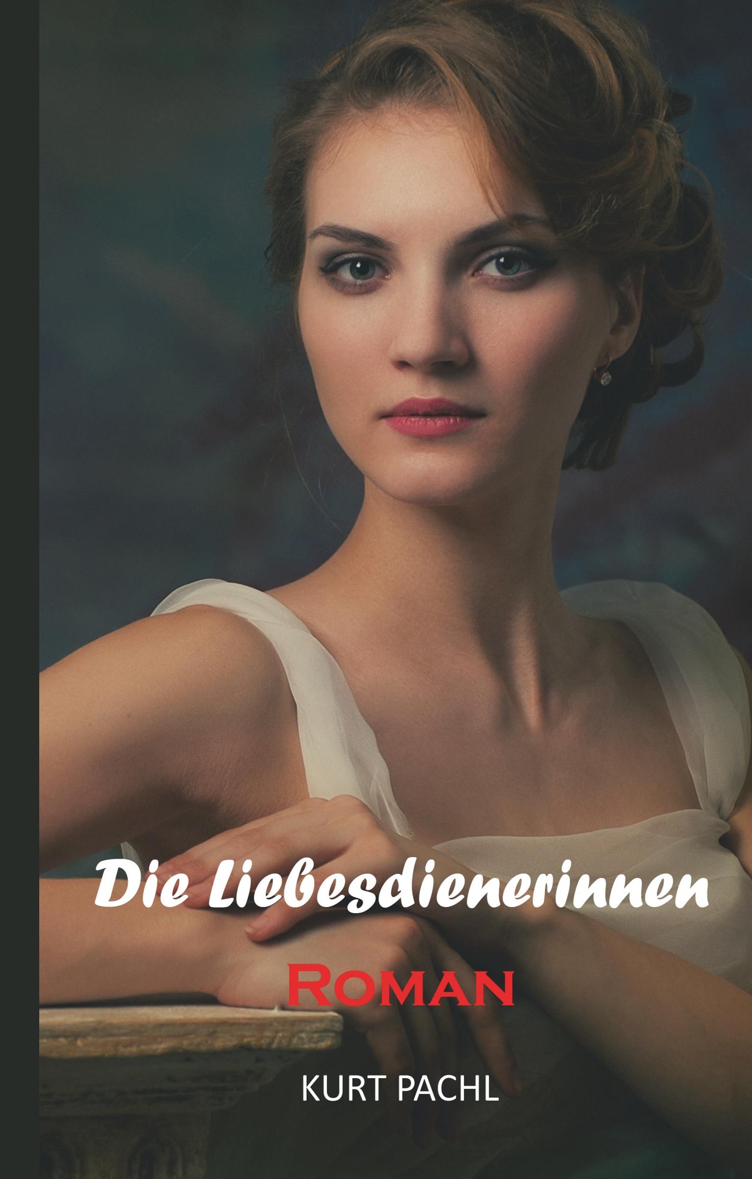 Die Liebesdienerinnen