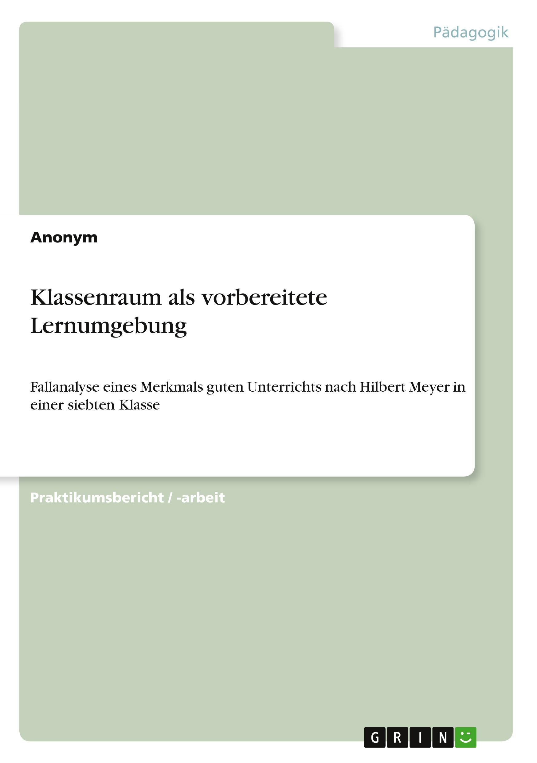 Klassenraum als vorbereitete Lernumgebung