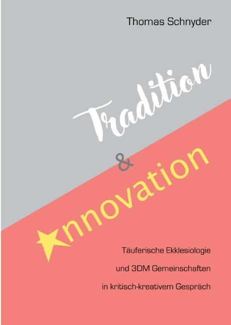 Tradition und Innovation