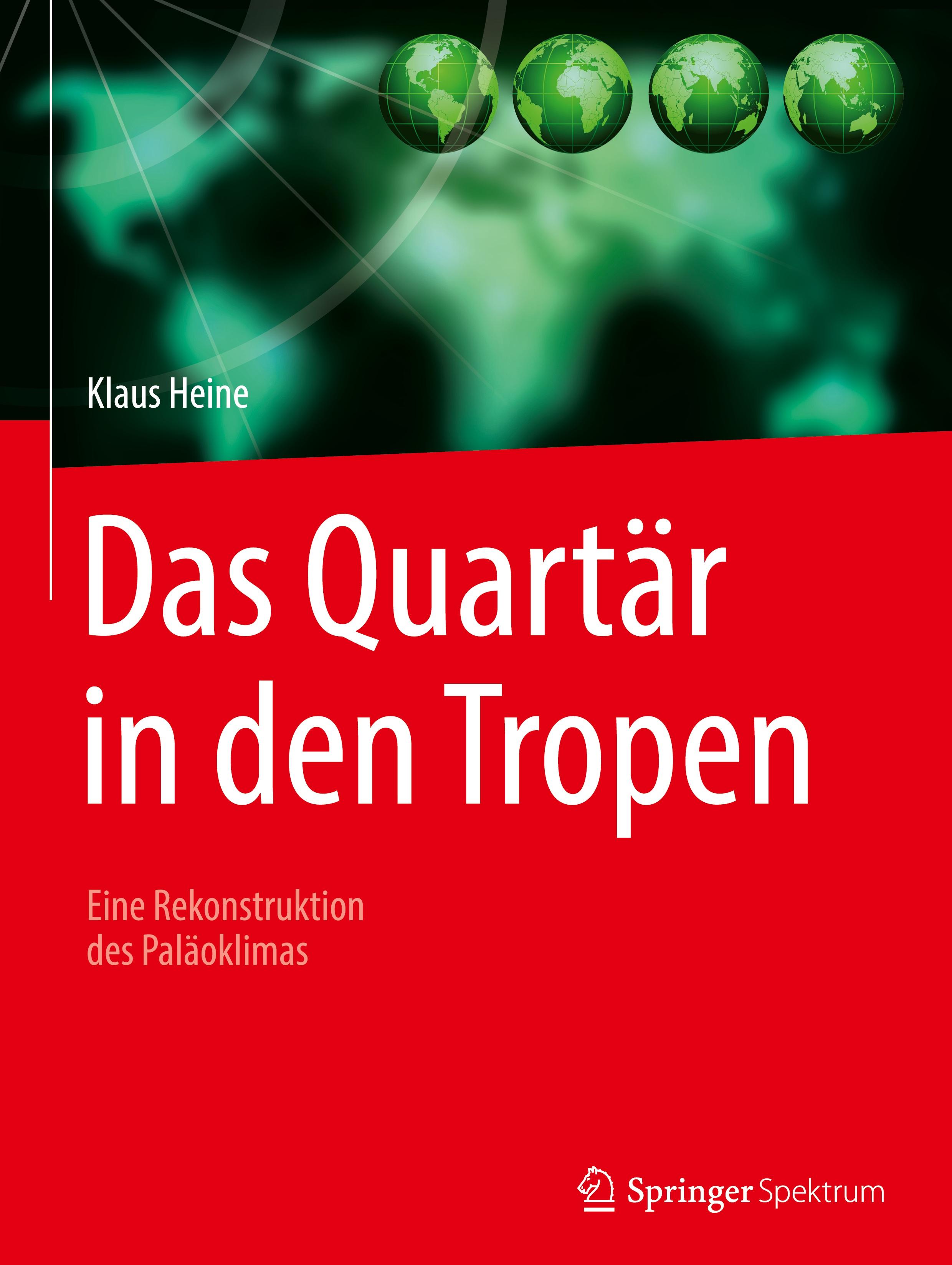 Das Quartär in den Tropen