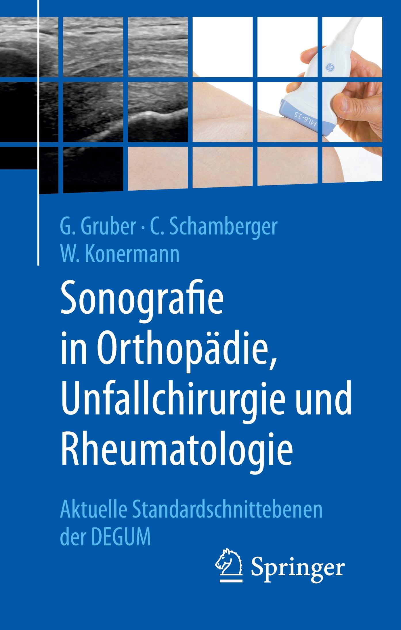 Sonografie in Orthopädie, Unfallchirurgie und Rheumatologie