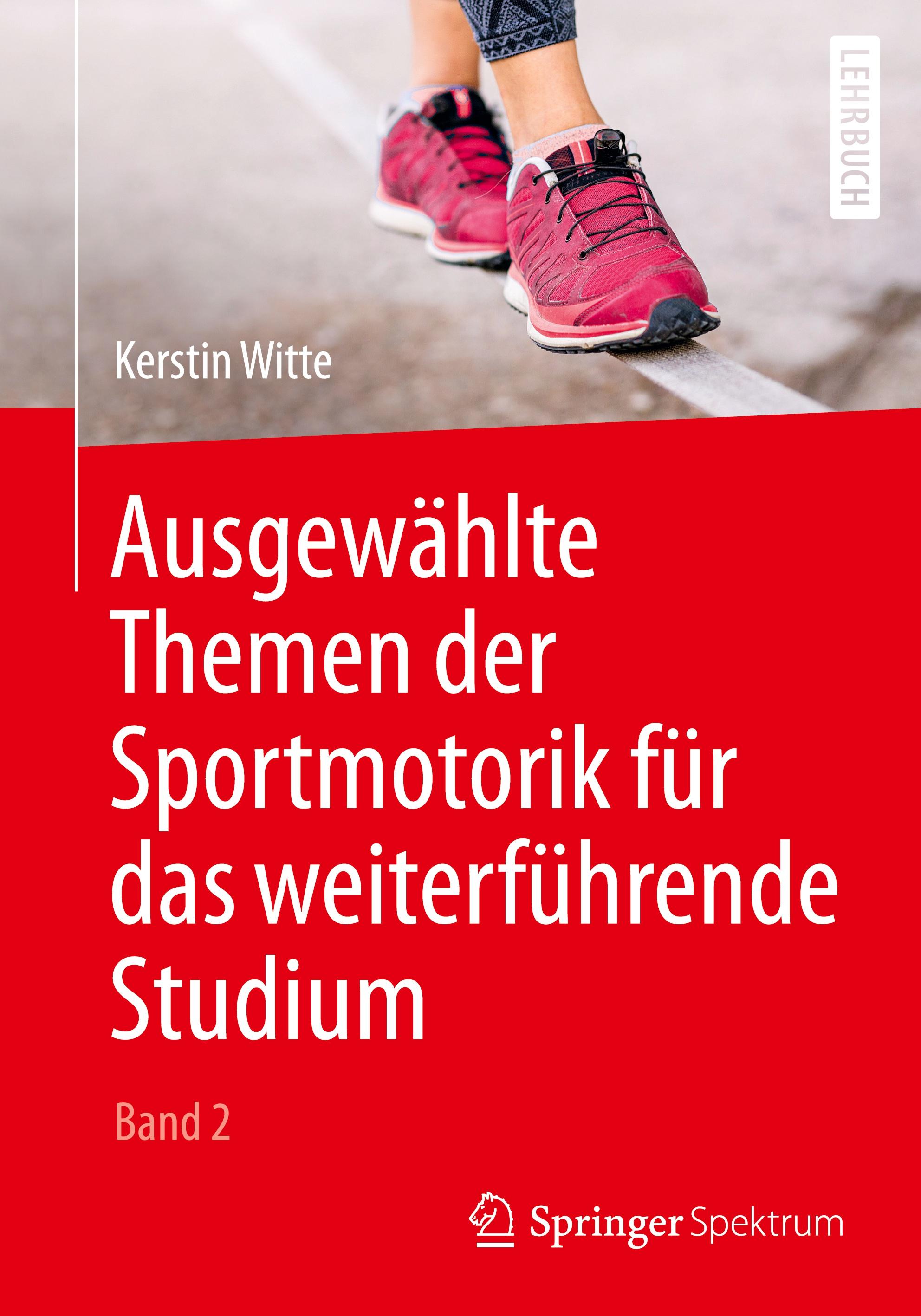 Ausgewählte Themen der Sportmotorik für das weiterführende Studium (Band 2)