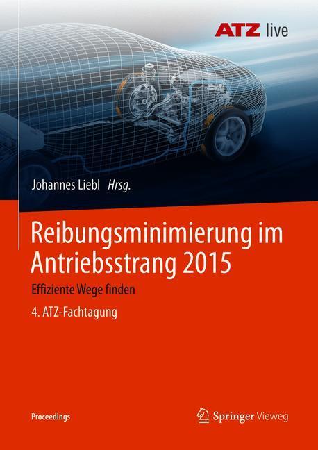 Reibungsminimierung im Antriebsstrang 2015