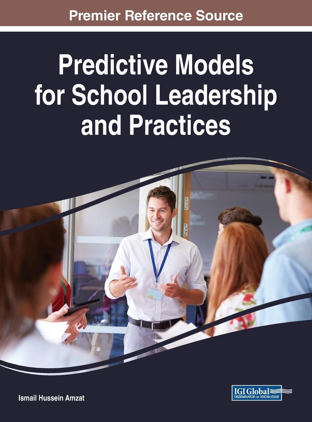 Predictive Models for School Leadership and Practices