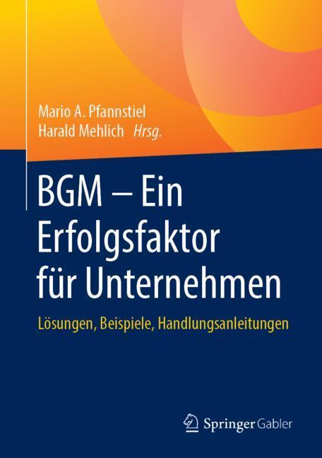 BGM ¿ Ein Erfolgsfaktor für Unternehmen