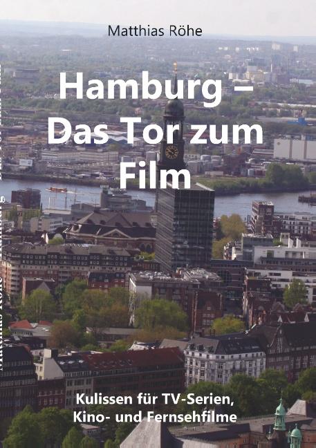 Hamburg - Das  Tor zum Film