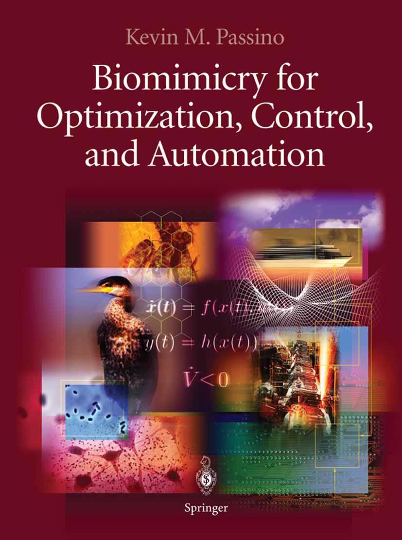 Biomimicry for Optimization, Control and Automation