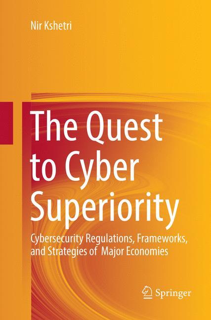 The Quest to Cyber Superiority