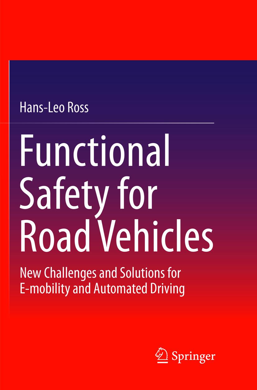 Functional Safety for Road Vehicles