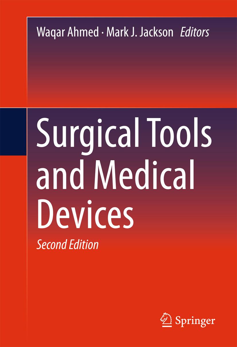 Surgical Tools and Medical Devices