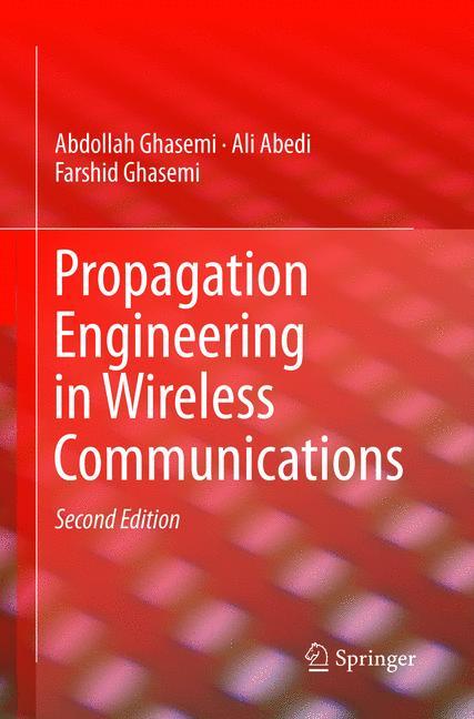 Propagation Engineering in Wireless Communications